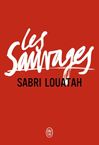 Les sauvages (1 & 2): Roman