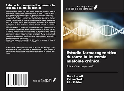 Estudio farmacogenético durante la leucemia mieloide crónica: Polimorfismos del gen MDR1 Estudio farmacogenético durante la leucemia mieloide crónica: Polimorfismos del gen MDR1 von Ediciones Nuestro Conocimiento
