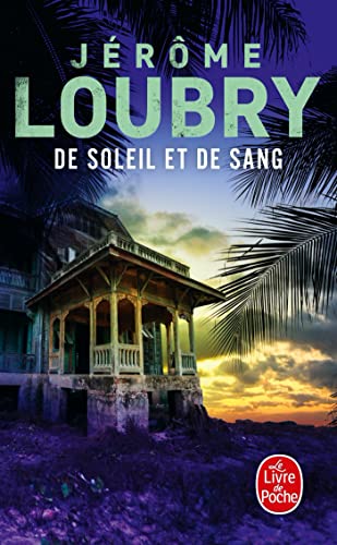 De soleil et de sang von Le Livre de Poche