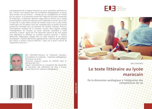 Le texte littéraire au lycée marocain: De la dimension axiologique à l'intégration des compétences de vie von Éditions universitaires européennes