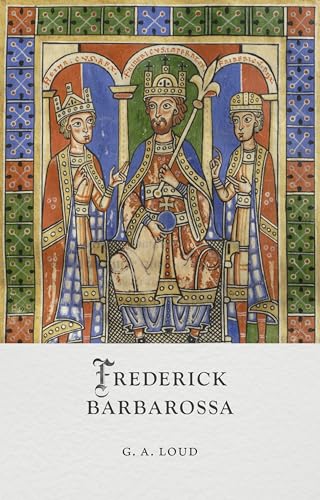 Frederick Barbarossa (Medieval Lives) von Reaktion Books