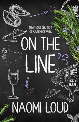 On the Line (A Line Cook Romance) (Marsford Bay, Band 1)