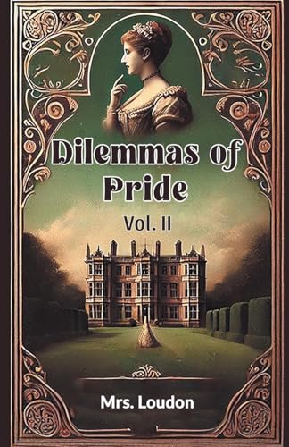 Dilemmas of Pride Vol. II von Double 9 Books
