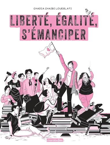 Liberté, égalité, s'émanciper von MARABULLES
