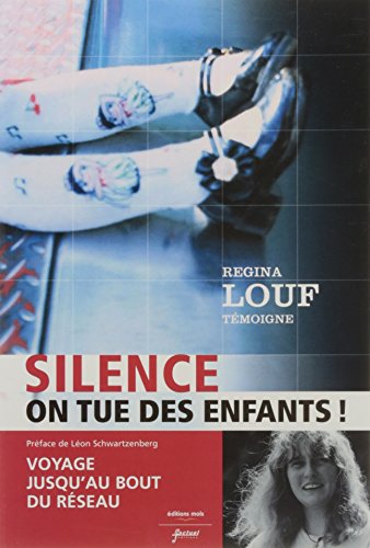 Silence ! on tue des enfants (nlle edition) von PAROLE SILENCE