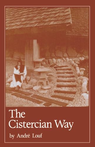 The Cistercian Way: Volume 76 (Cistercian Studies Series, Band 76)