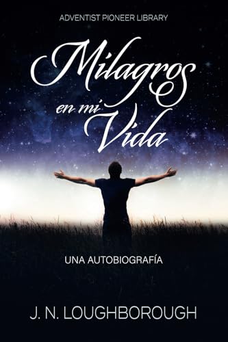 Milagros en Mi Vida Milagros en Mi Vida von Adventist Pioneer Library