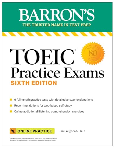 TOEIC Practice Exams: 6 Practice Tests + Online Audio, Sixth Edition (Barron's Test Prep) von Barrons Educational Services