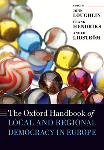 The Oxford Handbook of Local and Regional Democracy in Europe (Oxford Handbooks) von OUP Oxford