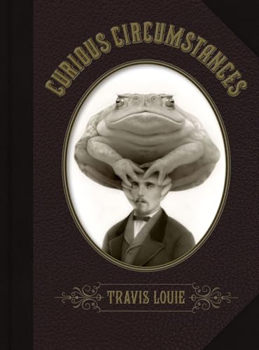 Travis Louie's Curious Circumstances: Oscar & the Truth Toad Cover von Baby Tattoo Books