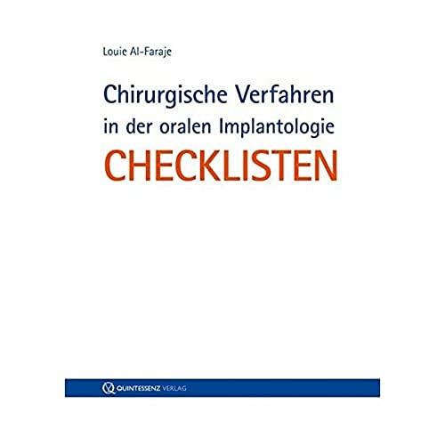 Chirurgische Verfahren in der oralen Implantologie: Checklisten