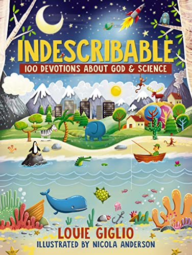Indescribable: 100 Devotions About God and Science (Indescribable Kids) von Thomas Nelson