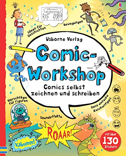 Comic-Workshop: Comics selbst zeichnen und schreiben (Schreibwerkstatt-Reihe) von Usborne