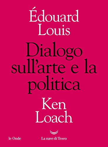 Dialogo sull'arte e la politica (Le onde) von La nave di Teseo
