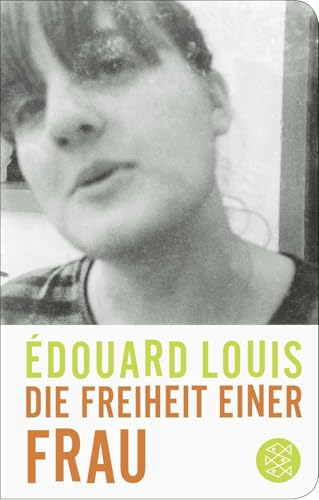 Die Freiheit einer Frau Die Freiheit einer Frau von FISCHERVERLAGE