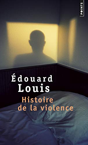 Histoire de la violence Histoire de la violence