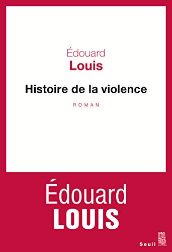 Histoire de la violence: Roman von Seuil