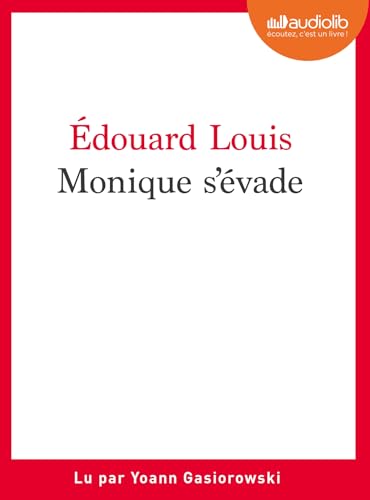 Monique s'évade: Livre audio 1 CD MP3 Monique s'évade: Livre audio 1 CD MP3 von AUDIOLIB
