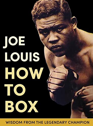 Joe Louis' How to Box von Echo Point Books & Media, LLC