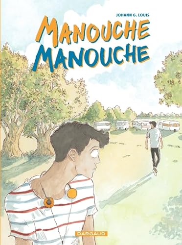 Manouche Manouche von DARGAUD