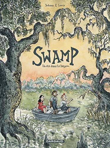 Swamp: Un été dans le bayou von DARGAUD