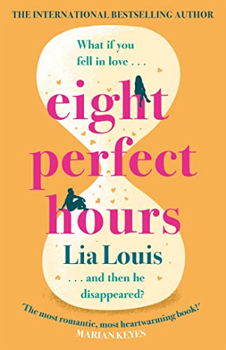 Eight Perfect Hours: The heartwarming and romantic love story everyone is falling for! Eight Perfect Hours: The heartwarming and romantic love story everyone is falling for!