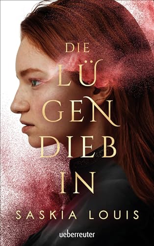 Die Lügendiebin - Spannungsgeladene Fantasy mit opulenter Ausstattung: Hardcover mit Schutzumschlag, Metallic-Folienveredelung und Lesebändchen! Die Lügendiebin - Spannungsgeladene Fantasy mit opulenter Ausstattung: Hardcover mit Schutzumschlag, Metallic-Folienveredelung und Lesebändchen!