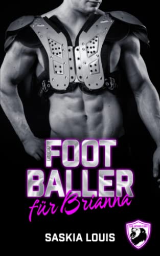 Ein Footballer für Brianna Ein Footballer für Brianna von Independently published