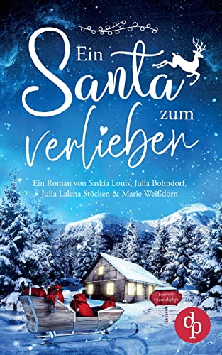 Ein Santa zum Verlieben Ein Santa zum Verlieben von dp Verlag