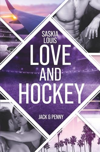 Love and Hockey: Jack & Penny (L.A. Hawks Eishockey) von tolino media
