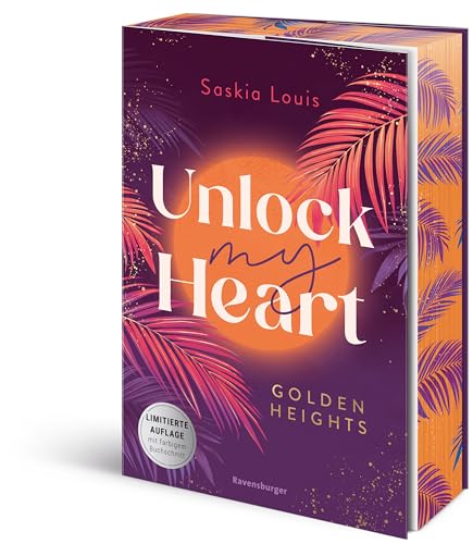 Unlock My Heart. Golden-Heights-Reihe, Band 1 (humorvolle New-Adult-Romance für alle Fans von Stella Tack | Limitierte Auflage mit Farbschnitt) (Golden-Heights-Reihe, 1)