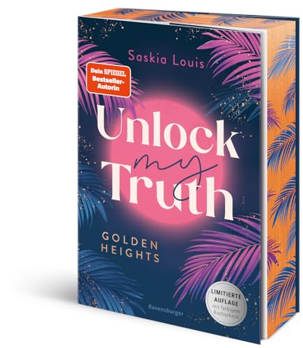 Unlock My Truth. Golden-Heights-Reihe, Band 2 (humorvolle New-Adult-Romance für alle Fans von Stella Tack - Limitierte Auflage mit Farbschnitt)
