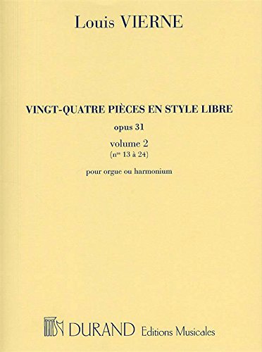 Pièces en style libre (24) Op.31 Volume 2 - Orgue(Harmonium)