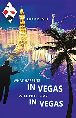 What Happens in Vegas Will Not Stay in Vegas von ARPress