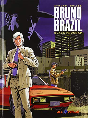 Bruno Brazil - Neue Abenteuer 01: Black Programm