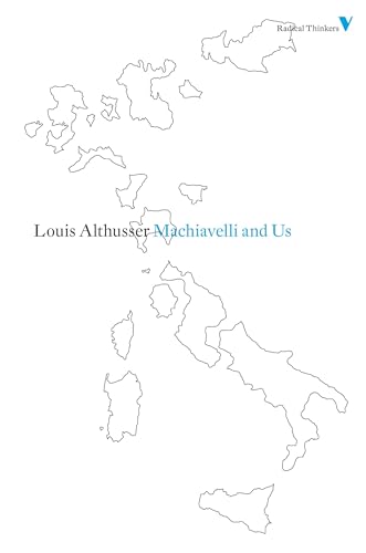 Machiavelli and Us (Radical Thinkers) von Verso