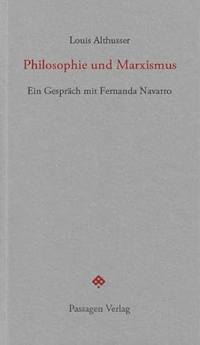 Philosophie und Marxismus: Ein Gespräch mit Fernanda Navarro (Passagen forum)