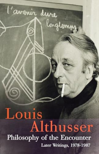 Philosophy of the Encounter: Later Writings, 1978-1987: Later Writings, 1978-87