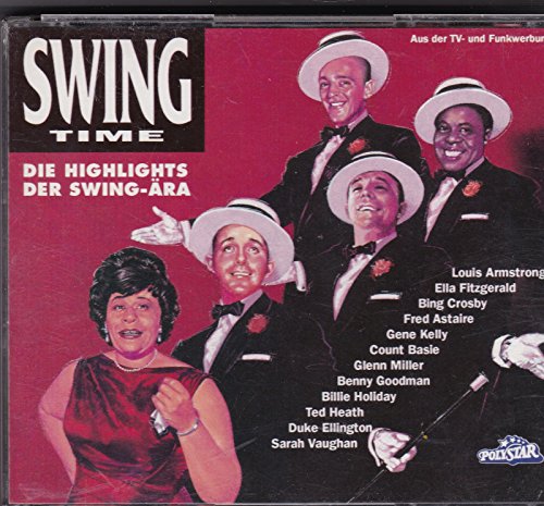 Swing Time - Die Highlights Der Swing - Ära
