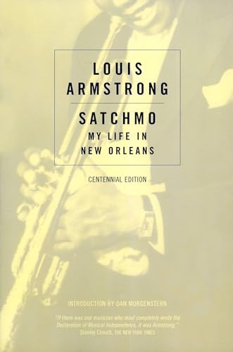 Satchmo: My Life in New Orleans (Da Capo Paperback) von Da Capo Press