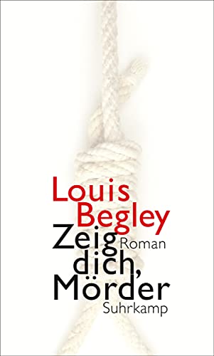 Zeig dich, Mörder: Roman