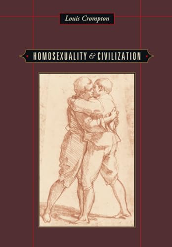 Homosexuality & Civilization von Belknap Press