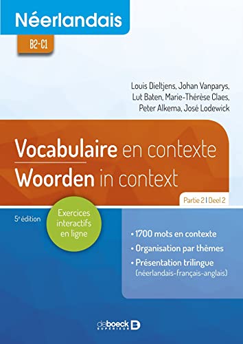 Néerlandais : Vocabulaire en contexte partie 2 / Woorden in Context Deel 2 : Intermédiaire - avancé: B2-C1