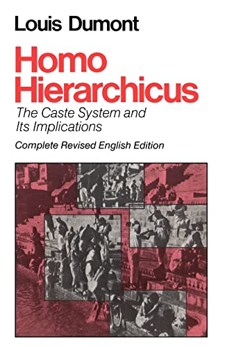 Homo Hierarchicus: The Caste System and Its Implications (Nature of Human Society)