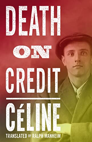 Death on Credit: Louis-Ferdinand Céline von Bloomsbury