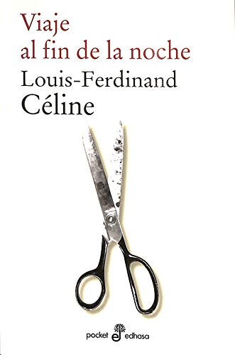 Viaje al fin de la noche (bolsillo) (Pocket, Band 396) von Edhasa