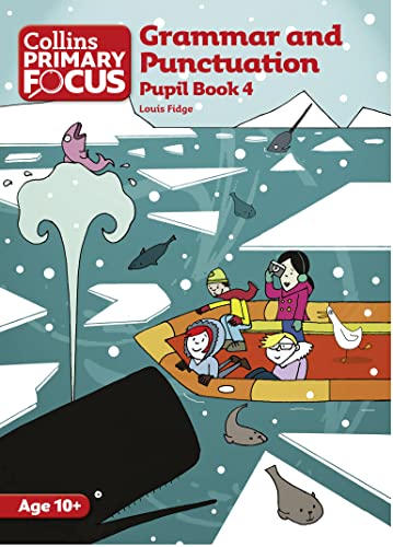 Grammar and Punctuation: Pupil Book 4 (Collins Primary Focus)