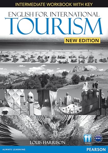 English for International Tourism Intermediate Workbook with Key and Audio-CD (B1-B1+): Niveau B1-B1+ (English for Tourism)