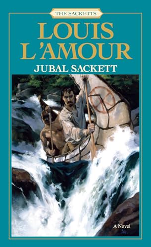 Jubal Sackett: The Sacketts: A Novel von Bantam