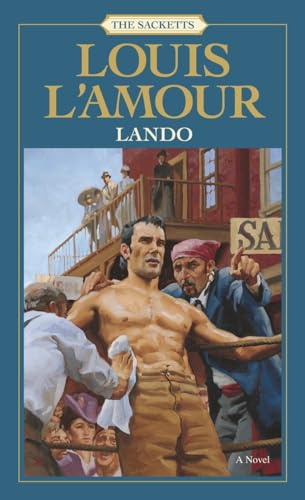 Lando: The Sacketts: A Novel Lando: The Sacketts: A Novel